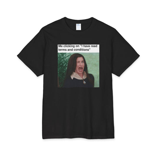 Me Clicking on "I Have Read Terms and Conditions" T-Shirt | Meme Tee