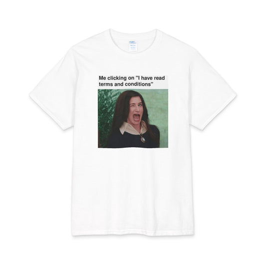 Me Clicking on "I Have Read Terms and Conditions" T-Shirt | Meme Tee