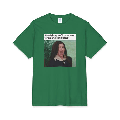 Me Clicking on "I Have Read Terms and Conditions" T-Shirt | Meme Tee